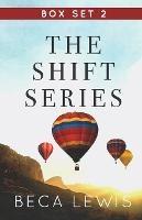 The Shift Series Box Set Volume Two - Beca Lewis - cover