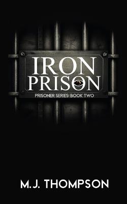 Iron Prison - Mary Jo Thompson - cover
