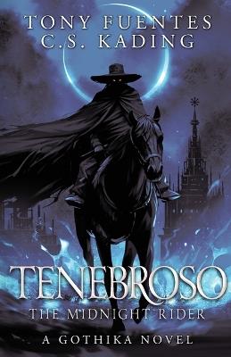 Tenebroso - Tony Fuentes,C S Kading - cover