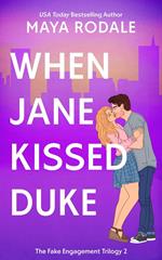 When Jane Kissed Duke