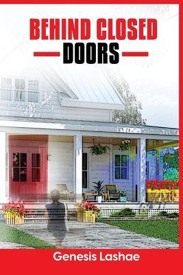 Behind Closed Doors - Genesis Lashae - cover