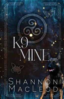 K9 Mine - Shannon MacLeod - cover