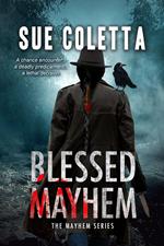 Blessed Mayhem