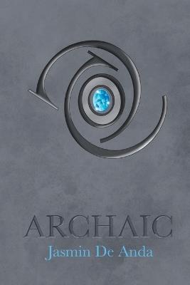 Archaic - Jasmin de Anda - cover