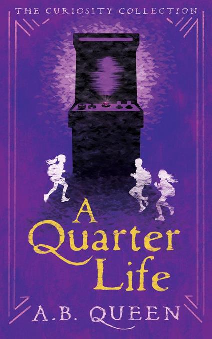 A Quarter Life - A.B. Queen - ebook