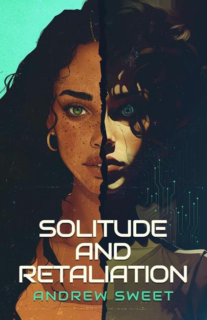 Solitude and Retaliation