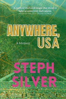 Anywhere, USA - Steph Silver - cover