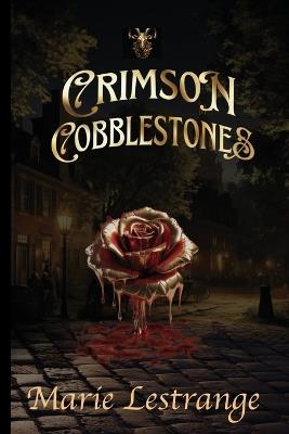 Crimson Cobblestones - Marie Lestrange - cover
