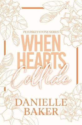 When Hearts Collide - Danielle Baker - cover