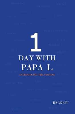 1 Day With Papa L: Introducing The Visitor - Beckett - cover