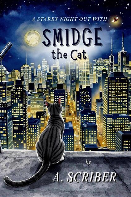 A Starry Night Out with Smidge the Cat - A. Scriber - ebook