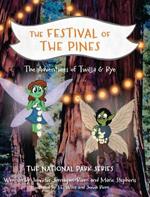 Twilla & Rye: The Festival of the Pines