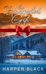 The Unexpected Gift