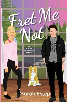 Fret Me Not - Sarah Estep - cover