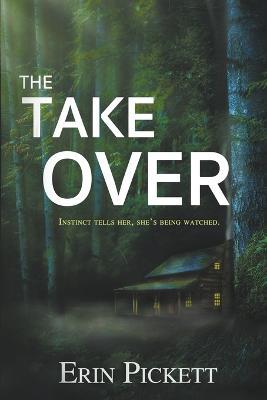 The Takeover - Erin Pickett - cover