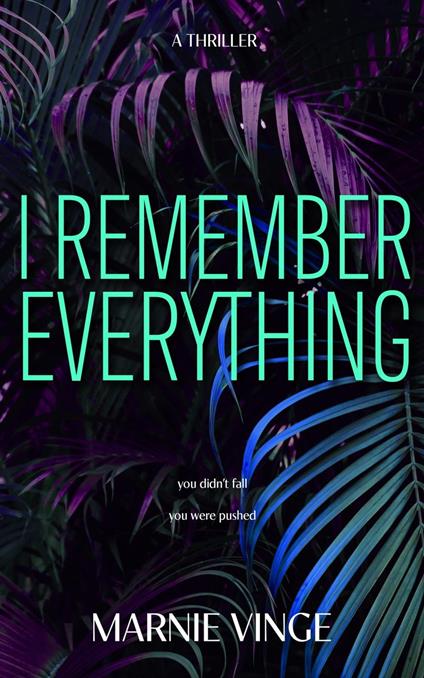 I Remember Everything