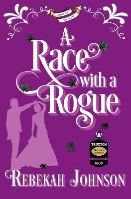 A Race With a Rogue - Rebekah Johnson - cover