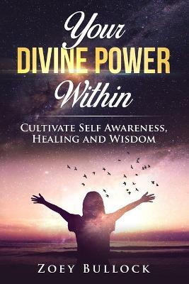 Your Divine Power Within - Zoey Bullock - cover