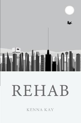 Rehab - Kenna Kay - cover