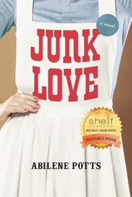 Junk Love - Abilene Potts - cover