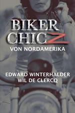 Biker Chicz Von Nordamerika