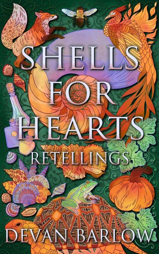 Shells For Hearts: Retellings