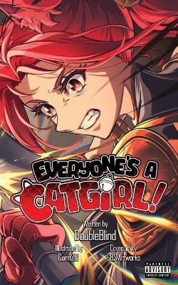 Everyone's a Catgirl!: Volume Five - A LitRPG Isekai Adventure - Doubleblind - cover