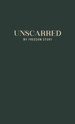 Unscarred Journal - Heather Schott - cover