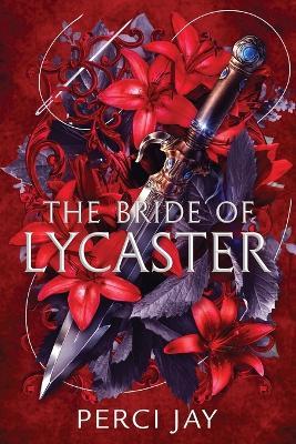 The Bride of Lycaster - Perci Jay - cover