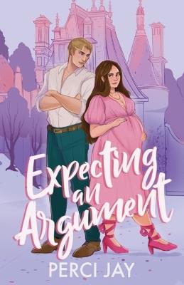 Expecting an Argument - Perci Jay - cover