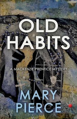 Old Habits - Mary Pierce - cover