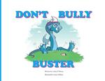 Don't Bully Buster