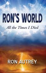 Ron's World: All the Times I Died
