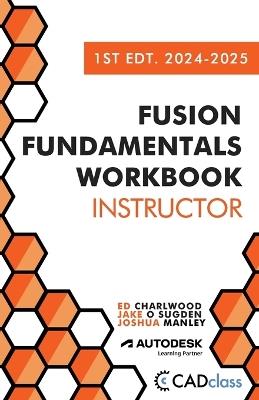 Fusion Fundamentals Workbook - Jake O Sugden,Joshua Manley,Ed Charlwood - cover