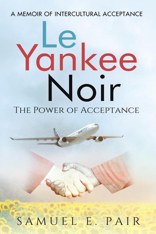Le Yankee Noir: The Power of Acceptance