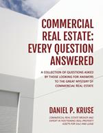 Commercial Real Estate: Every Question Answered