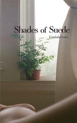Shades of Suede - Cendana Lova - cover
