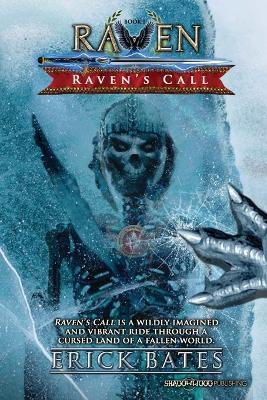 Raven's Call: Raven's Call - Erick Bates - cover