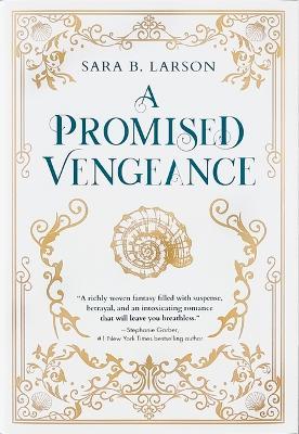 A Promised Vengeance - Sara B Larson - cover