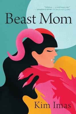Beast Mom - Kim Imas - cover