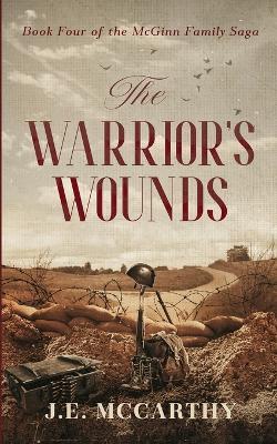 The Warriors Wounds - J E McCarthy - cover