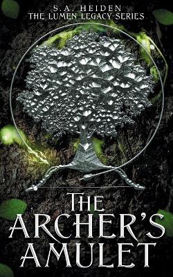The Archer's Amulet - S a Heiden - cover