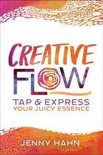 Creative Flow: Tap and Express Your Juicy Essence