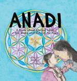 Anadi: A Book about Eternal Love for Moms and Kids of All Ages