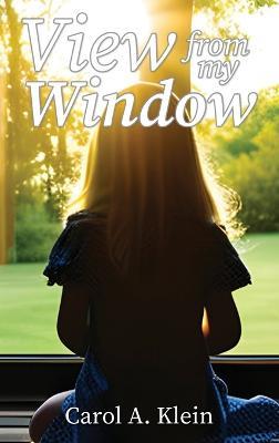 View from my Window - Carol Klein - cover