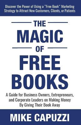 The Magic of Free Books - Mike Capuzzi - cover