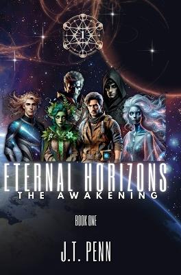 Eternal Horizons: The Awakening - Joshua Thomas Pennifield - cover
