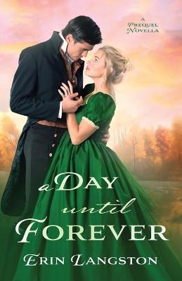 A Day Until Forever - Erin Langston - cover