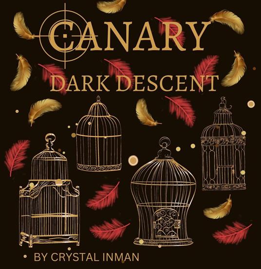 Canary: Dark Descent