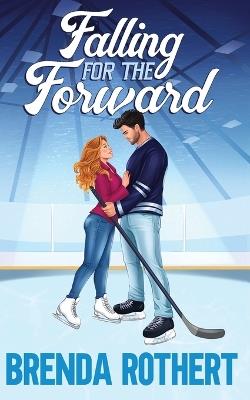 Falling for the Forward - Brenda Rothert - cover